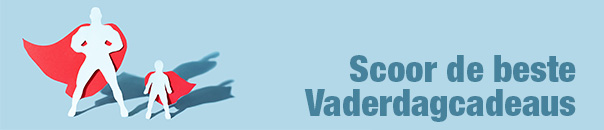 Scoor de beste Vaderdagcadeaus